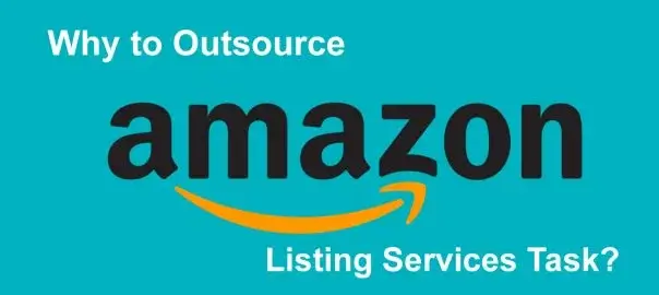 Why to Outsource Amazon Listing Services Task