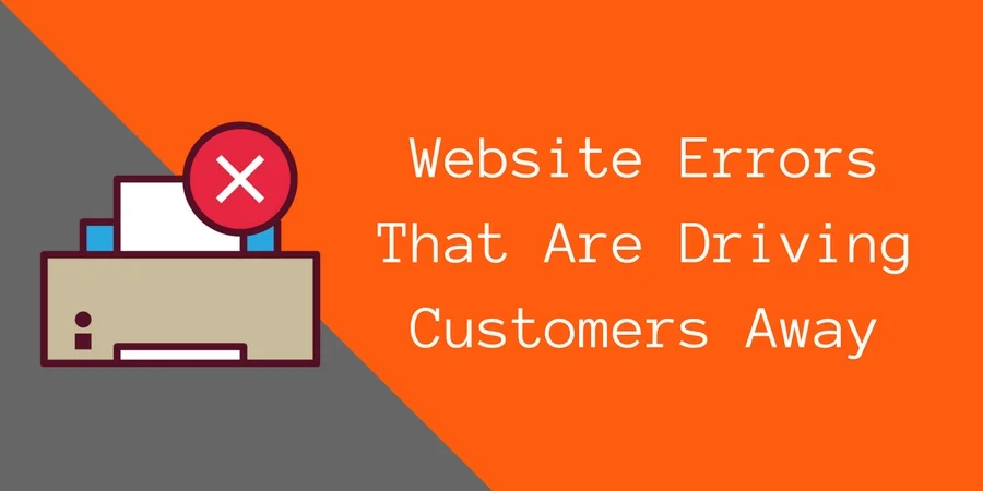 Common Website Errors That Decrease and Limit Sales