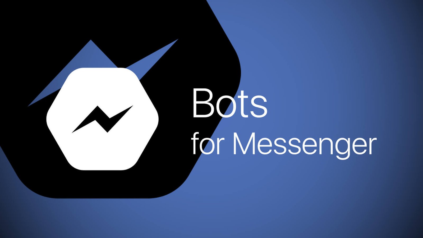 Facebook Chatbots for MessangerFacebook Chatbots for Messanger