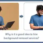 hire background removal services
