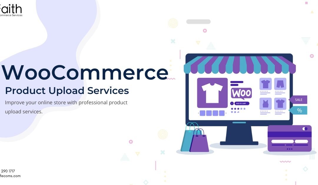 WooCommerce Product Upload Services That Optimize Store Performance